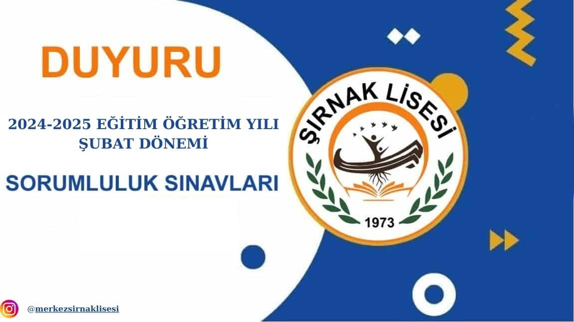 ŞIRNAK LİSESİ SORUMLULUK SINAVLARI 